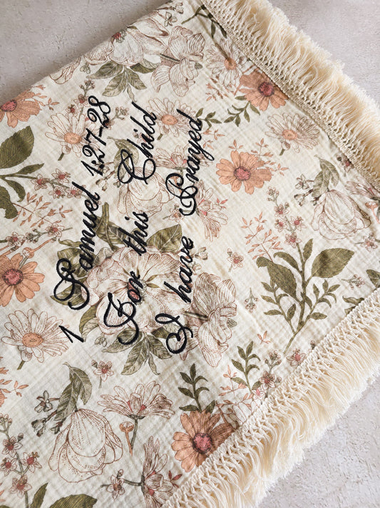 For this Child I have prayed Muslin Blanket with Fringe border