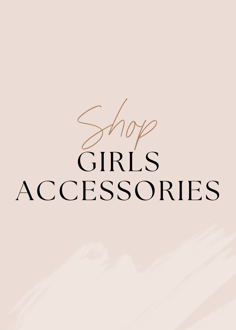 Girls Accessories