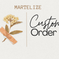 Martelize custom order