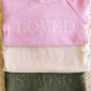 Affirmation Sweater- Loved