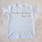 Personalized Proudly South African since... T shirt (only)